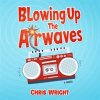 Blowing_Up_the_Airwaves