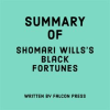 Summary_of_Shomari_Wills_s_Black_Fortunes