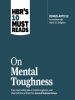 HBR_s_10_Must_Reads_on_Mental_Toughness