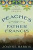 Peaches_for_Father_Francis