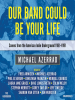 Our_Band_Could_Be_Your_Life