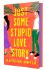 Just_some_stupid_love_story
