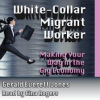 White_Collar_Migrant_Worker