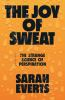 The_joy_of_sweat