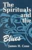 The_spirituals_and_the_blues