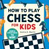 How_to_play_chess_for_kids