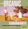 The_organic_suburbanite