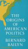 The_origins_of_American_politics