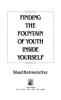 Finding_the_fountain_of_youth_inside_yourself