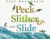 Peck__slither___slide