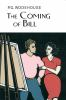 The_coming_of_Bill___P_G__Wodehouse