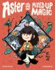 Aster_and_the_mixed_up_magic