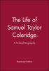 The_life_of_Samuel_Taylor_Coleridge