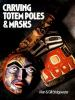 Carving_totem_poles___masks