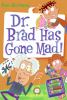 Dr__Brad_has_gone_mad_