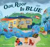 Our_roof_is_blue