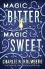 Magic_bitter__magic_sweet