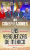 Los_conspiradores_y_las_verg__enzas_de_M__xico