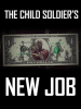 The_Child_Soldier_s_New_Job