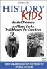 History_Kids__-__Harriet_Tubman_and_Rosa_Parks_-_Trailblazers_for_Freedom