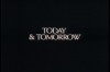 Today_and_Tomorrow