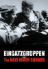 Einsatzgruppen__The_Nazi_Death_Squads_-_Season_1
