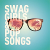 Swag_Girls___Pop_Songs