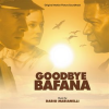 Goodbye_Bafana