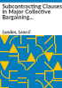 Subcontracting_clauses_in_major_collective_bargaining_agreements