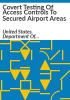 Covert_testing_of_access_controls_to_secured_airport_areas