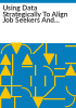 Using_data_strategically_to_align_job_seekers_and_occupational_demand