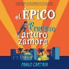 El_a__epico_fracaso_de_Arturo_Zamora
