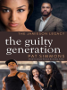 The_Guilty_Generation