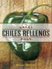 The_Great_Chiles_Rellenos_Book
