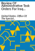 Review_of_administrative_task_orders_for_Iraq_reconstruction_contracts