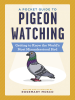 A_pocket_guide_to_pigeon_watching