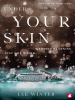 Under_Your_Skin
