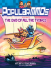PopularMMOs_Presents_the_End_of_All_the_Things