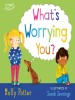 What_s_Worrying_You_