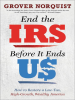 End_the_IRS_Before_It_Ends_Us