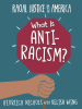 What_Is_Anti-Racism_