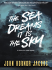 The_Sea_Dreams_It_Is_the_Sky