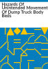 Hazards_of_unintended_movement_of_dump_truck_body_beds