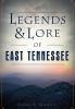 Legends___lore_of_East_Tennessee