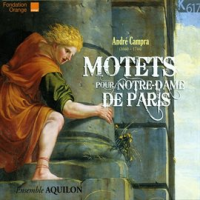 Andr___Campra__Motets_Pour_Notre_Dame_De_Paris