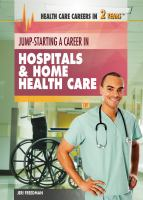 Jump-starting_a_career_in_hospitals___home_health_care