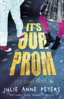 It_s_our_prom__so_deal_with_it_