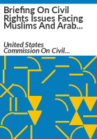 Briefing_on_civil_rights_issues_facing_Muslims_and_Arab_Americans_in_Wisconsin_post-September_11_before_the_Wisconsin_Advisory_Committee_to_the_U_S__Commission_on_Civil_Rights__Milwaukee__April_11__2002