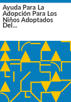 Ayuda_para_la_adopcio__n_para_los_nin__os_adoptados_del_sistema_de_crianza_temporal