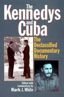 The_Kennedys_and_Cuba
